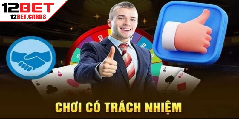 Hệ thống cho phép người chơi điều chỉnh giới hạn nạp, rút 12BET hoặc thời gian