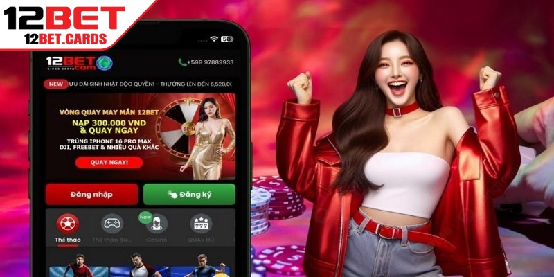 Về chúng tôi 12BET là hệ thống giải trí trực tuyến uy tín, minh bạch